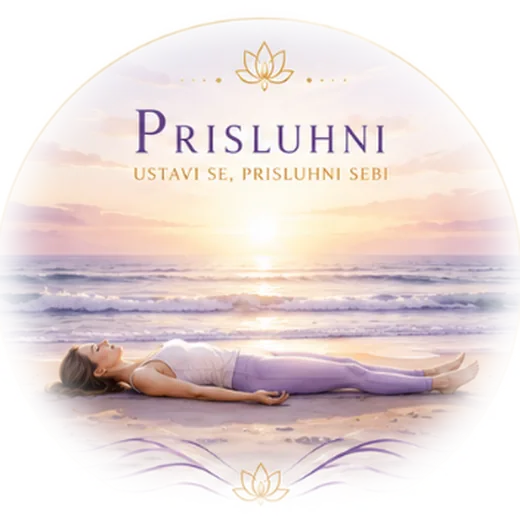 Prisluhni. Ustavi se, prisluhni sebi.